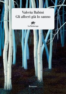 Gli alberi già sanno von - ,