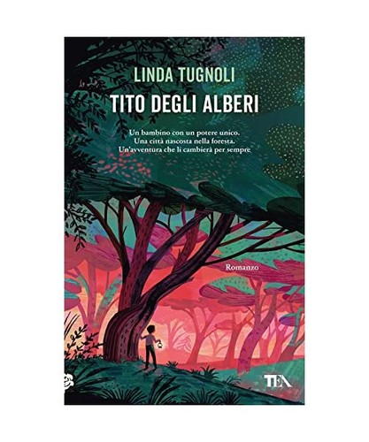 Tito degli alberi tugnoli - tito,